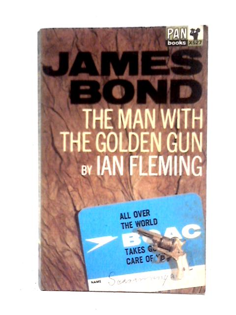 The Man With the Golden Gun By Ian Fleming