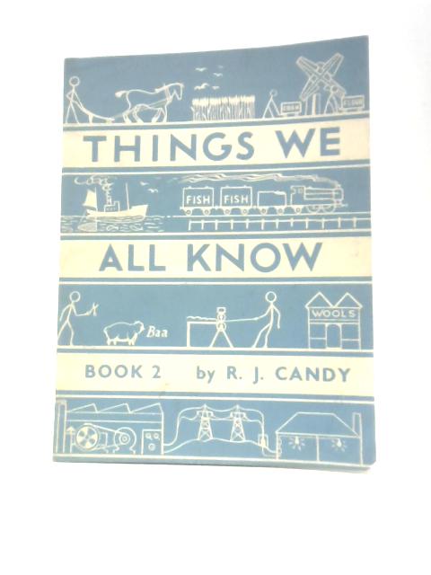 Things We All Know - Book 2 von R.J. Candy