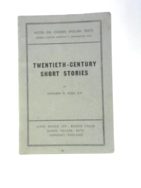 Twentieth Century Short Stories By Kathleen M. Goad