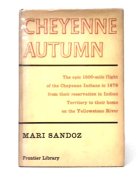 Cheyenne Autumn von Mari Sandoz
