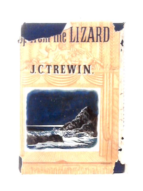 Up From the Lizard von J. C. Trewin (ed)