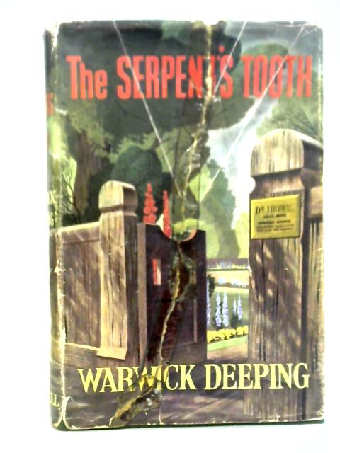 The Serpent's Tooth By Warwick Deeping