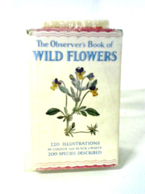 The Observer's Book of Wild Flowers By W J Stokoe