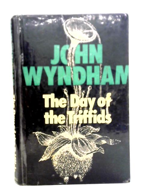 The Day of the Triffids By John Wyndham