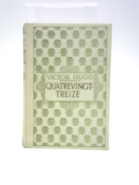 Quatrevingt-Treize By Victor Hugo