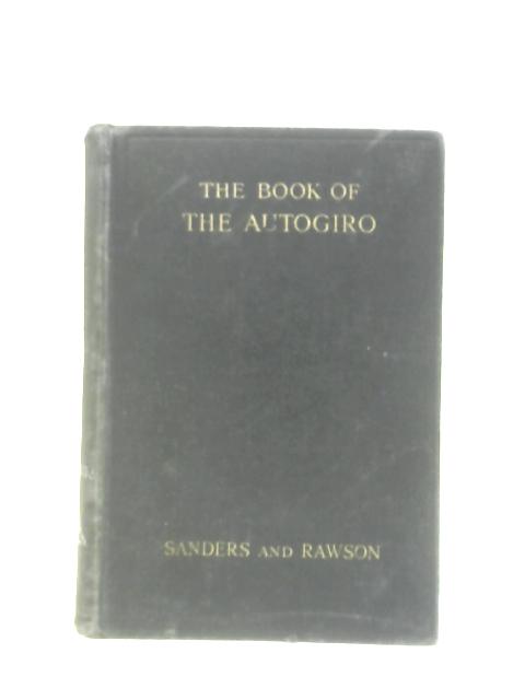 The Book of the C.19 Autogiro By C. J. Sanders & A. H. Rawson