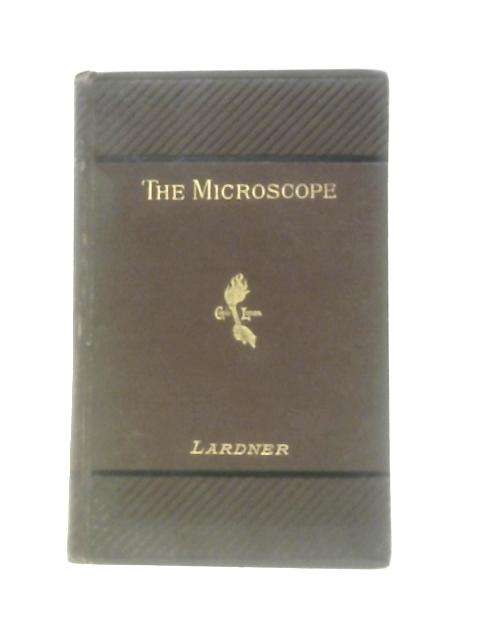 The Microscope By Dionysius Lardner