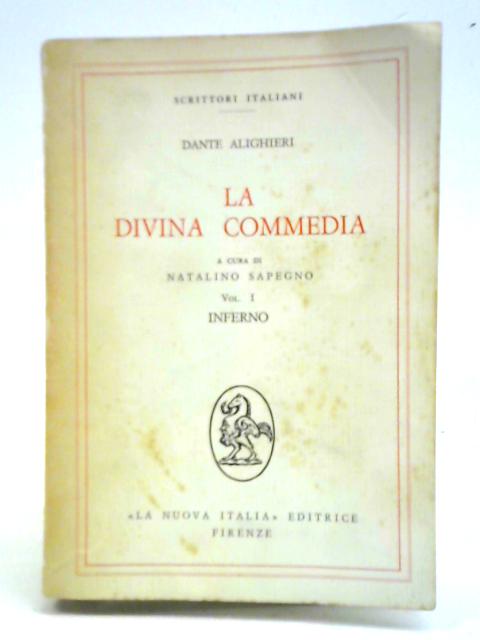 La Divina Commedia Vol. I: Inferno By Dante Alighieri
