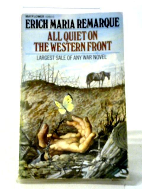 All Quiet on the Western Front By Erich Maria Remarque
