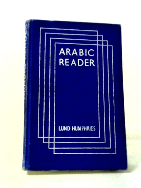 Arabic Reader - Lund Humphries Modern Language Readers By Rabin, Chaim