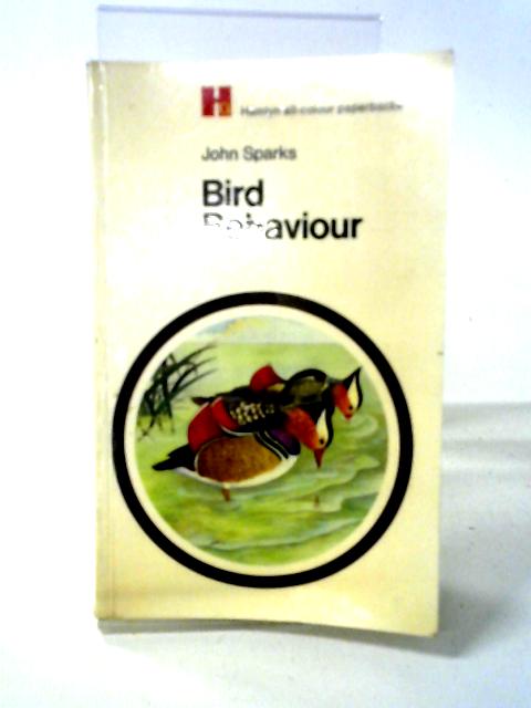 Bird Behaviour By John Sparks
