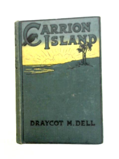 Carrion Island By Draycot M. Dell