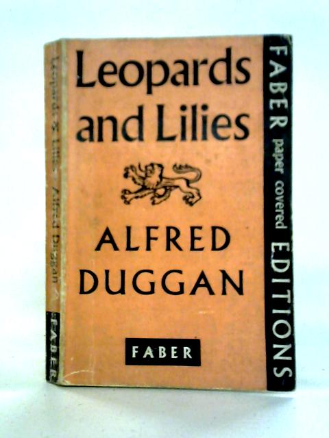 Leopards and Lilies By Alfred Duggan