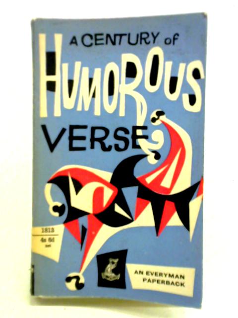 Century of Humorous Verse, 1850-1950 von Roger Lancelyn Green (ed.)