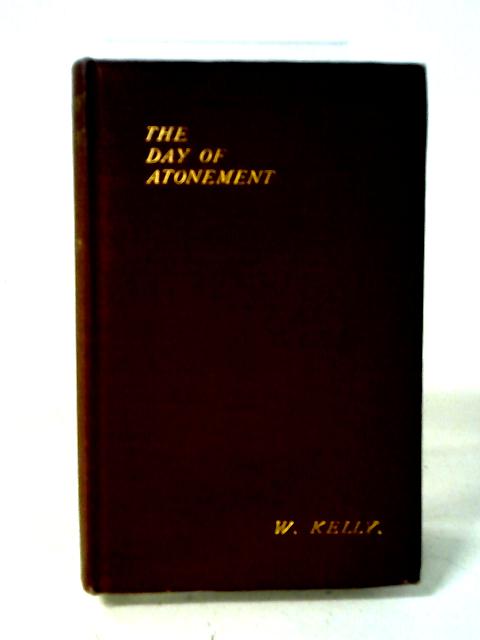 The Day of Atonement By W. Kelly