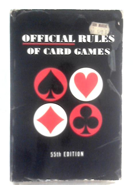 The Official Rules of Card Games By Albert H.Morehead