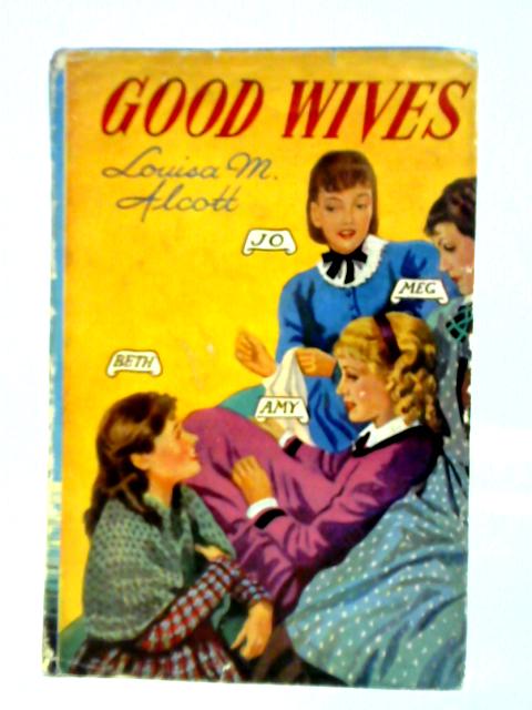 Good Wives von Louisa M. Alcott