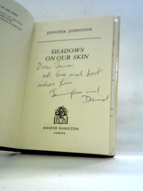 Shadows on Our Skin By Jennifer Johnston