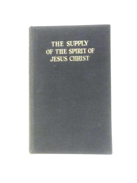 Supply of the Spirit of Jesus Christ von Unstated