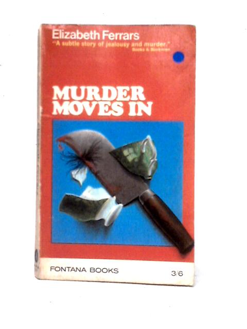Murder Moves In By Elizabeth Ferrars