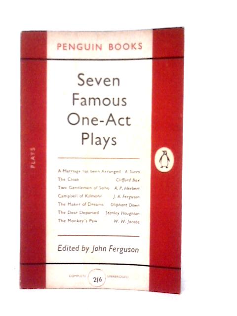 Seven Famous One-act Plays By John Ferguson (ed)