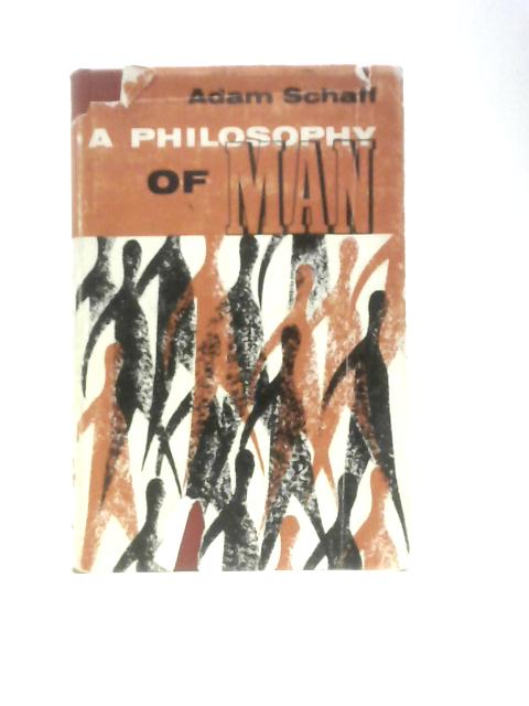 A Philosophy Of Man par Adam Schaff