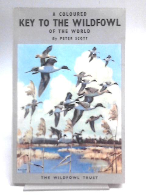 A Coloured Key to the Wildfowl of the World von Peter Scott