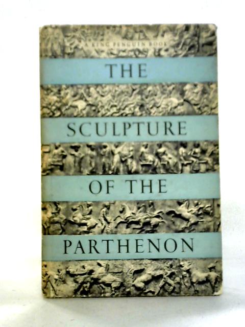 The Scripture Of The Parthenon By P E Corbett
