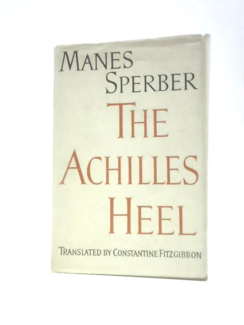 The Achilles Heel von Manes Sperber