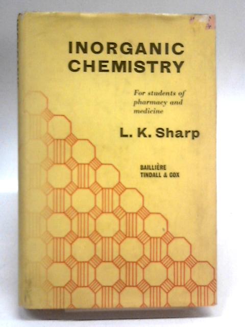 Inorganic Chemistry By Louis K. Sharp