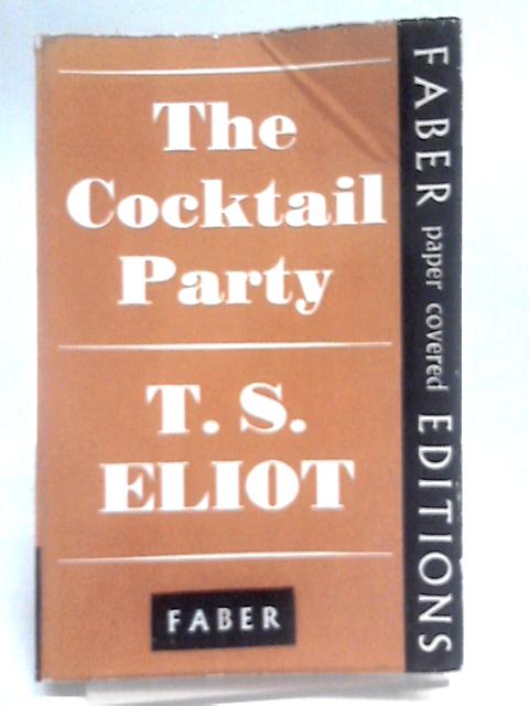 The Cocktail Party By T S Eliot