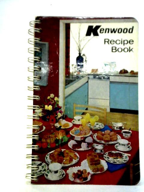 Kenwood Recipe Book Edition No.5 By unstated