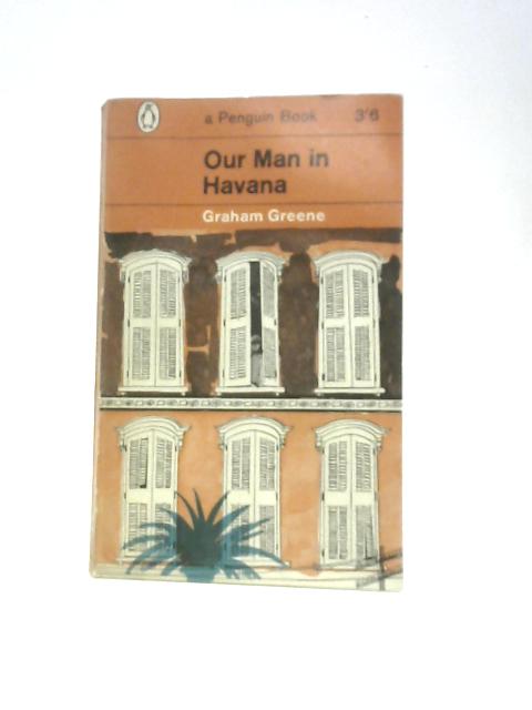 Our Man in Havana (Penguin Books No 1790) By Graham Greene