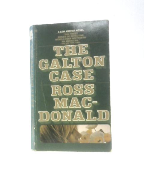 The Galton Case By Macdonald Ross