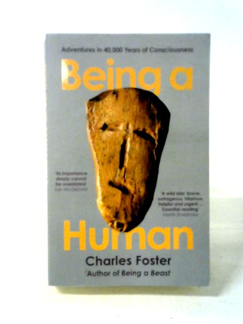 Being a Human By Charles Foster