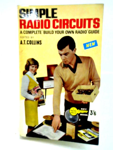 Simple Radio Circuits By Albert Thomas Collins
