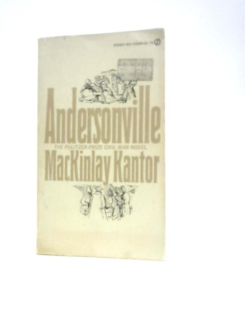 Andersonville By Mackinlay Kantor
