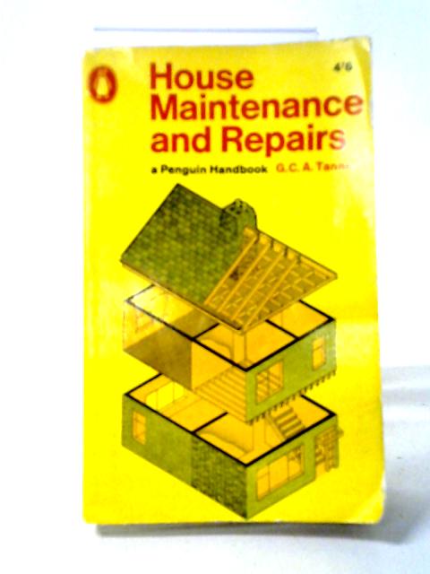 House Maintenance And Repairs (Penguin Handbooks) von Gerald Charles Arthur Tanner