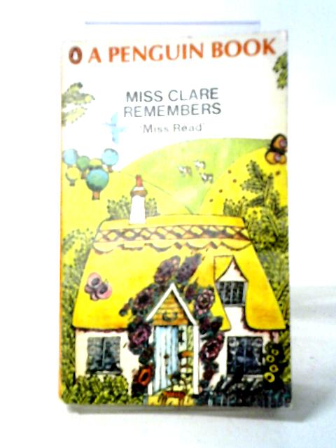 Miss Clare Remembers By Miss Read