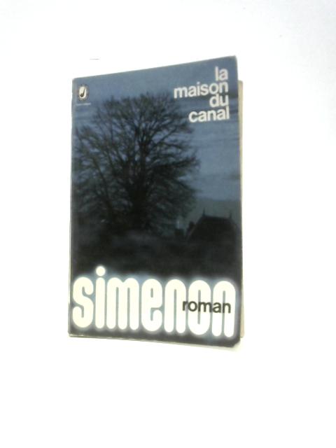 La Maison Du Canal By Georges Simenon