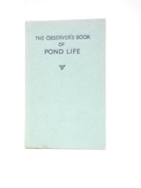 Observer's Book of Pond Life (Observer's Pocket S.) By John Clegg