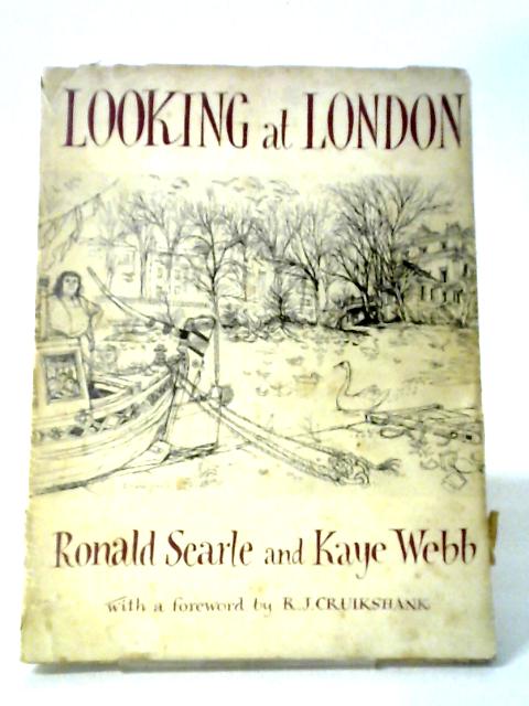 Looking At London, And People Worth Meeting By Ronald Searle, Kaye Webb