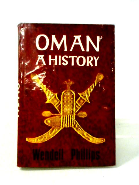 Oman, A History par Wendell Phillips