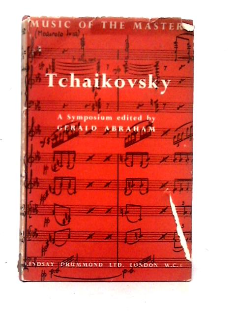 Tchaikovsky. A Symposium von Gerald Abraham