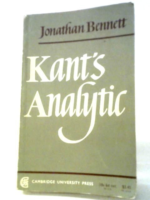 Kant's Analytic By Jonathan Bennett