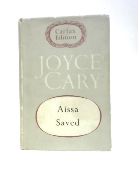 Aissa Saved By Arthur Joyce Lunel Cary