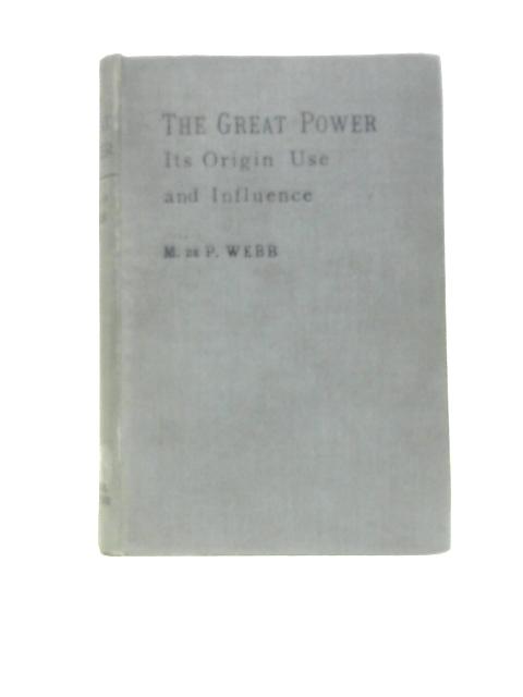 The Great Power By M. De P. Webb