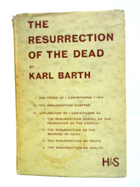 The Resurrection of the Dead von Karl Barth