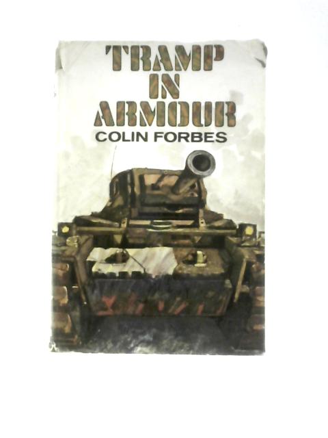 Tramp in Armour von Colin Forbes