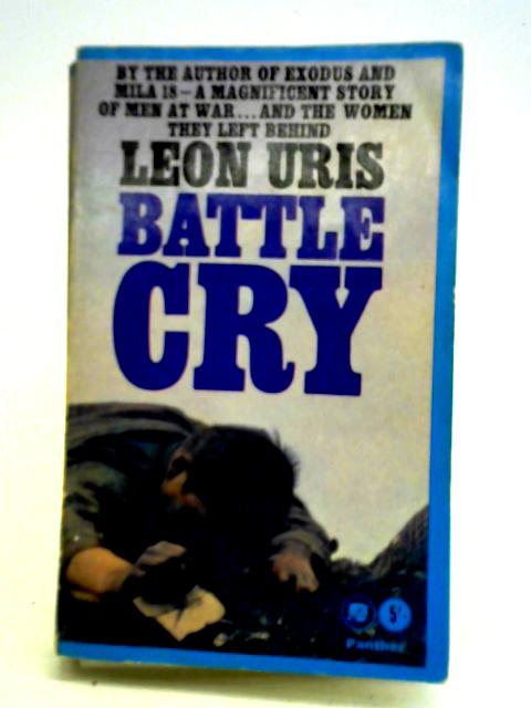 Battle Cry By Leon Uris